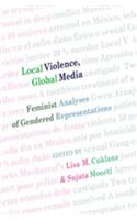 Local Violence, Global Media