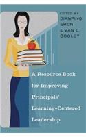 Resource Book for Improving Principals' Learning-Centered Leadership