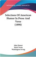 Selections Of American Humor In Prose And Verse (1890)