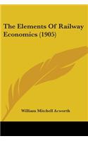 Elements Of Railway Economics (1905)