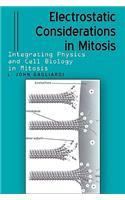 Electrostatic Considerations in Mitosis