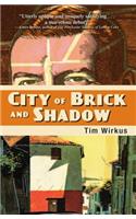 City of Brick and Shadow