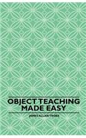 Object Teaching Made Easy