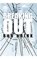 Breaking Out