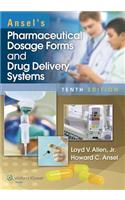 Ansel's Pharmaceutical Dosage Forms and Drug Delivery Systems with Access Code