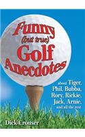 Funny (but true) Golf Anecdotes