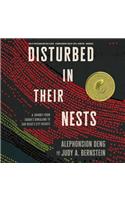 Disturbed in Their Nests