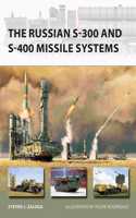 Russian S-300 and S-400 Missile Systems