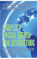 Simplify Social Media for Recruiting
