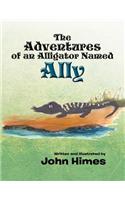 The Adventures Of An Alligator Named Ally