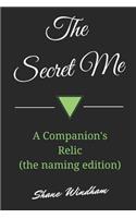 The Secret Me