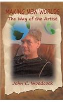 Making New Worlds: The Way of the Artist