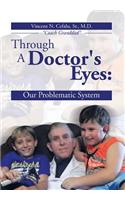 Through a Doctor's Eyes
