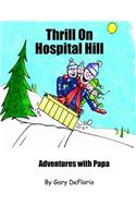 Thrill on Hospital Hill