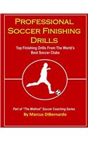 Professional Soccer Finishing Drills
