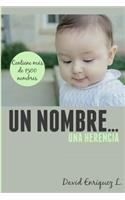 nombre... una herencia