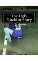 The Ugly Ducklin Story: (English)