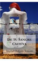 De tu sangre cautiva