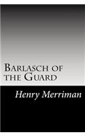 Barlasch of the Guard