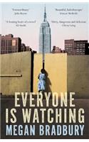 Everyone is Watching