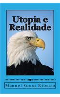 Utopia E Realidade: - Origens Do Bem E Do Mal