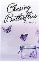 Chasing Butterflies