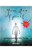You Are Spirit
