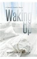 Waking Up