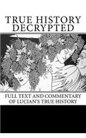 True History Decrypted