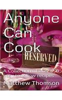 Anyone Can Cook
