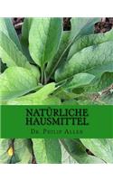 Natürliche Hausmittel