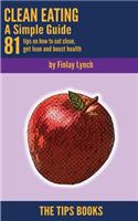 Clean Eating - A Simple Guide