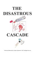 Disastrous Cascade