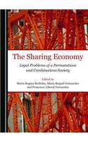 Sharing Economy: Legal Problems of a Permutations and Combinations Society