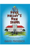 Pete Pallet's New School