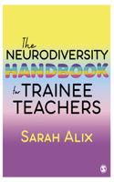 The Neurodiversity Handbook for Trainee Teachers