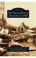 Silver Bridge Disaster of 1967