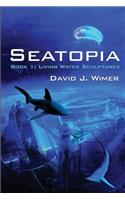 Seatopia