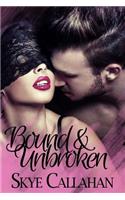 Bound & Unbroken