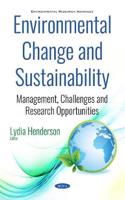 Environmental Change and Sustainability: Management, Challenges and Research Opportunities