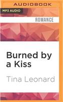 Burned by a Kiss