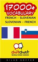 17000+ French - Slovenian Slovenian - French Vocabulary