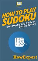How To Play Sudoku