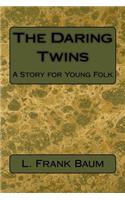 The Daring Twins: (English)