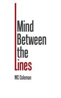 Mind Between the Lines