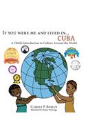 If You Were Me and Lived in...Cuba
