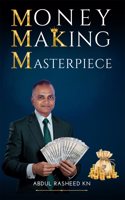 Money Making Masterpiece