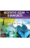 Meditative Ocean & Rainforest: Timeless Pacific Surf & Sri Lankan Forest Sounds with Theta Brainwaves