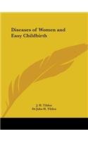 Diseases of Women and Easy Childbirth