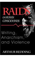 Raids on Human Consciousness